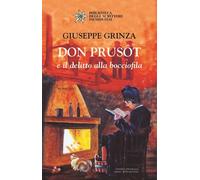 Libri Giuseppe Grinza - Don Prusot E Il Delitto Alla Bocciofila