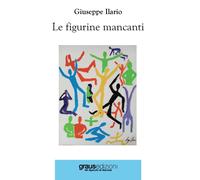 Libri Giuseppe Ilario - Le Figurine Mancanti