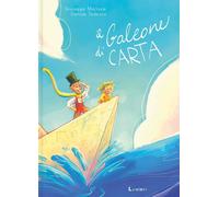 Libri Giuseppe Marrone / Tedesco Denise - Il Galeone Di Carta. Ediz. A Colori