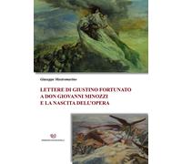 Libri Giuseppe Mastromarino - Lettere Di Giustino Fortunato A Don Giovanni Minoz
