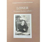 Libri Giuseppe Mendicino / Molteni Anna Lina - Loner