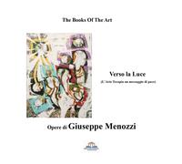 Libri Giuseppe Menozzi - Verso La Luce