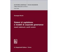 Libri Giuseppe Nicolo - Sistemi Di Capitalismo E Modelli Di Corporate Governance