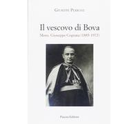 Libri Giuseppe Perrone - Il Vescovo Di Bova. Mons. Giuseppe Cognata (1885-1972)
