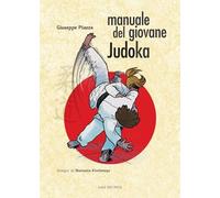 Manuale del giovane Judoka - Piazza Giuseppe