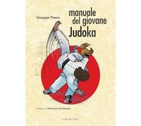 Manuale del giovane Judoka - Piazza Giuseppe