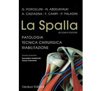 Libri Giuseppe Porcellini - La Spalla. Patologia, Tecnica Chirurgica E Riabilita