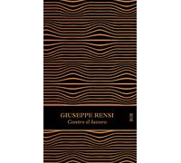 Libri Giuseppe Rensi - Contro Il Lavoro. Ediz. Ampliata