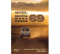 Libri Giuseppe Resta - Quel millenovecento69 - 2018 (Narrativa)