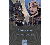 Libri Giuseppe Scaglione - L'ultima notte - 2021 (Maigret)