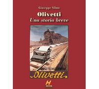 Olivetti. Una storia breve. Ediz. illustrata