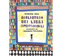 Libri Giuseppe Sofo - Biblioteca Dei Libri (Im)Possibili