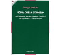 Libri Giuseppe Spedicato - Uomo, Chiesa E Vangelo. Dal Documento Di Aparecida A
