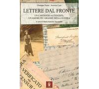 Libri Giuseppe Tonini / Ausonia Curti - Lettere Dal Fronte. Un Carteggio Autenti