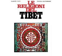 Libri Giuseppe Tucci - Le Religioni Del Tibet
