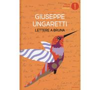 Libri Giuseppe Ungaretti - Lettere a Bruna - 2017
