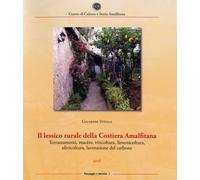 Libri Giuseppe Vitolo - Il Lessico Rurale Della Costiera Amalfitana. Terrazzamen