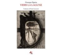 Libri Giuseppe Zigaina - Viers La Lagune
