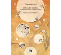 Libri Giuseppina GullÃ¬ - Con Altri Occhi... Gli Animali Raccontano Tra Fantasia