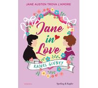 Libri Givney Rachel - Jane In Love. Jane Austen Trova L'amore