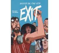 Libri Gloria Bardi - Exit. Dossier sul fine vita - 2019