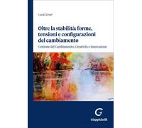 Libri Gnan Luca - Forme, Tensioni E Configurazioni Del Cambiamento