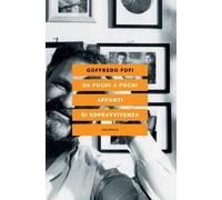 Libri Goffredo Fofi - Da Pochi A Pochi. Appunti Di Sopravvivenza
