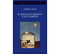 Il ragazzo morto e le comete