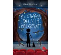 Yorick Goldewijk – Il cinema dei film mai girati – Brossura (2023)