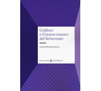 Libri Goldoni E Il Teatro Comico Del Settecento