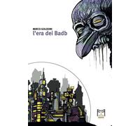 Libri Goldoni Mirco - L' Era Dei Badb
