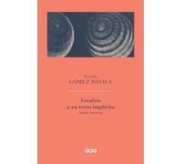 Libri Gómez Dávila Nicolás - Escolios A Un Texto Implicito. Nuevos E Sucesivos.