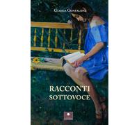 Libri Gonfaloni Gloria - Racconti Sottovoce