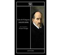 Solitudini. Testo spagnolo a fronte