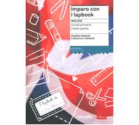 Imparo con i lapbook. Inglese. Classe quarta - Gottardi Ginevra Giorgia, G...