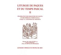 Libri Gouzes Andre - Liturgie De Paques Et Du Temps Pascal Vol. 2