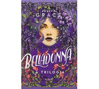Belladonna. La trilogia