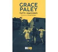 Libri Grace Paley - Tutti I Racconti