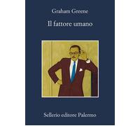Libri Graham Greene - Il fattore umano - 2020 (La memoria)