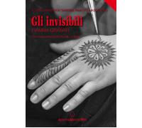 Gli invisibili. Il loro grido non sarebbe rimasto inascoltato