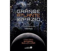 Libri Grande Atlante Dello Spazio. Nuova Ediz.