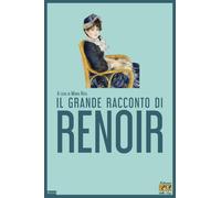 Libri Grande Racconto Di Renoir (Il)
