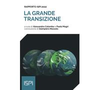 Libri Grande Transizione. Rapporto ISPI 2022 (La)