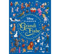 Libri Grandi Fiabe. Disney Classics. Ediz. A Colori