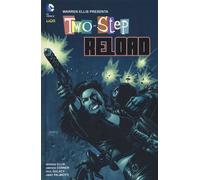 Warren Ellis – Two-Step-Reload – Grandi Opere Vertigo