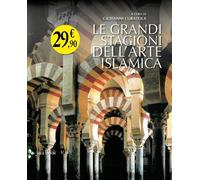 Libri Grandi Stagioni Dell'arte Islamica (Le)
