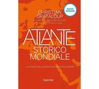 ATLANTE STORICO MONDIALE - GRATALOUP CHRISTIAN - L'IPPOCAMPO