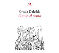 Libri Grazia Deledda - Canne Al Vento