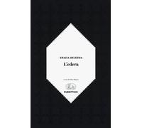 Libri Grazia Deledda - L' Edera