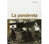 Tuzi, Grazia - Pandereta. Suoni e identità del Cantabria. Con Libro